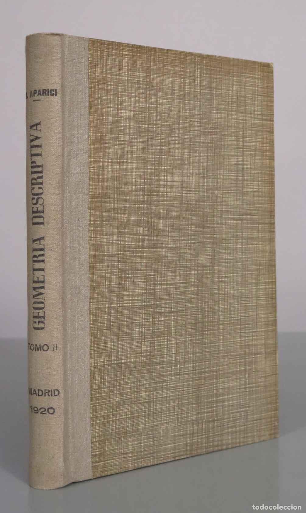 Gebrauchte B&uuml;cher: Lecciones de Geometr&iacute;a Descriptiva - Tomo II - R. Aparici - Librer&iacute;a Gutenberg de Jos&eacute; Ruiz 1920