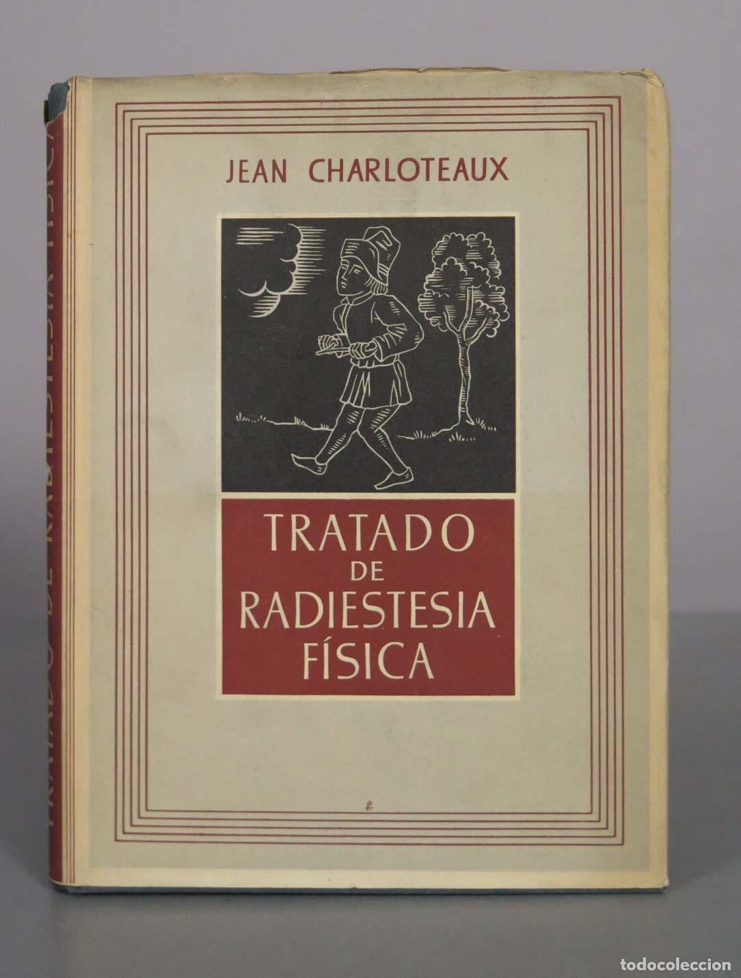 Gebrauchte B&uuml;cher: Tratado de Radiestesia F&iacute;sica - Jean Charloteaux
