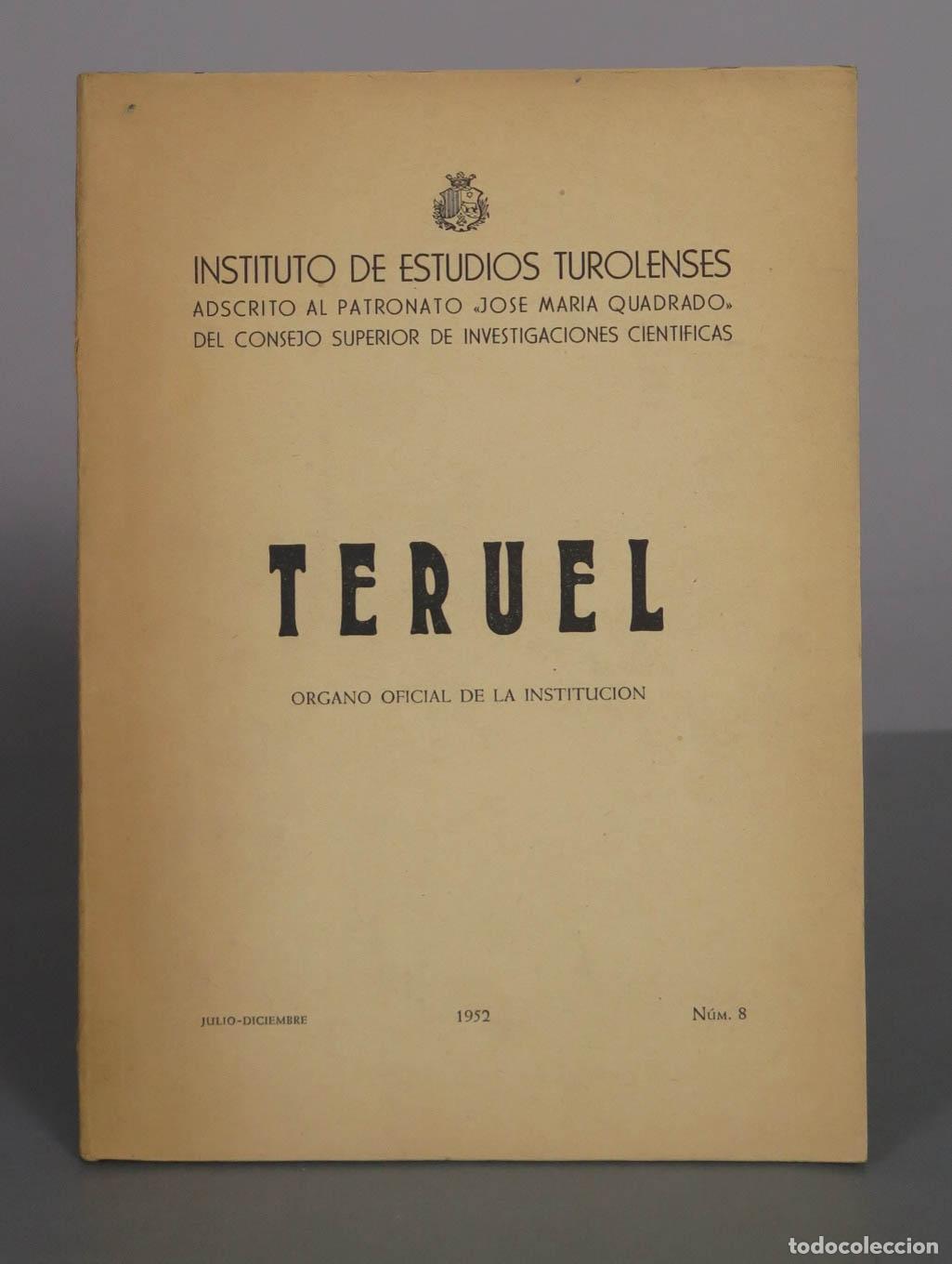Libros de segunda mano: Teruel - &Oacute;rgano Oficial de la Instituci&oacute;n - Instituto de Estudios Turolenses 8