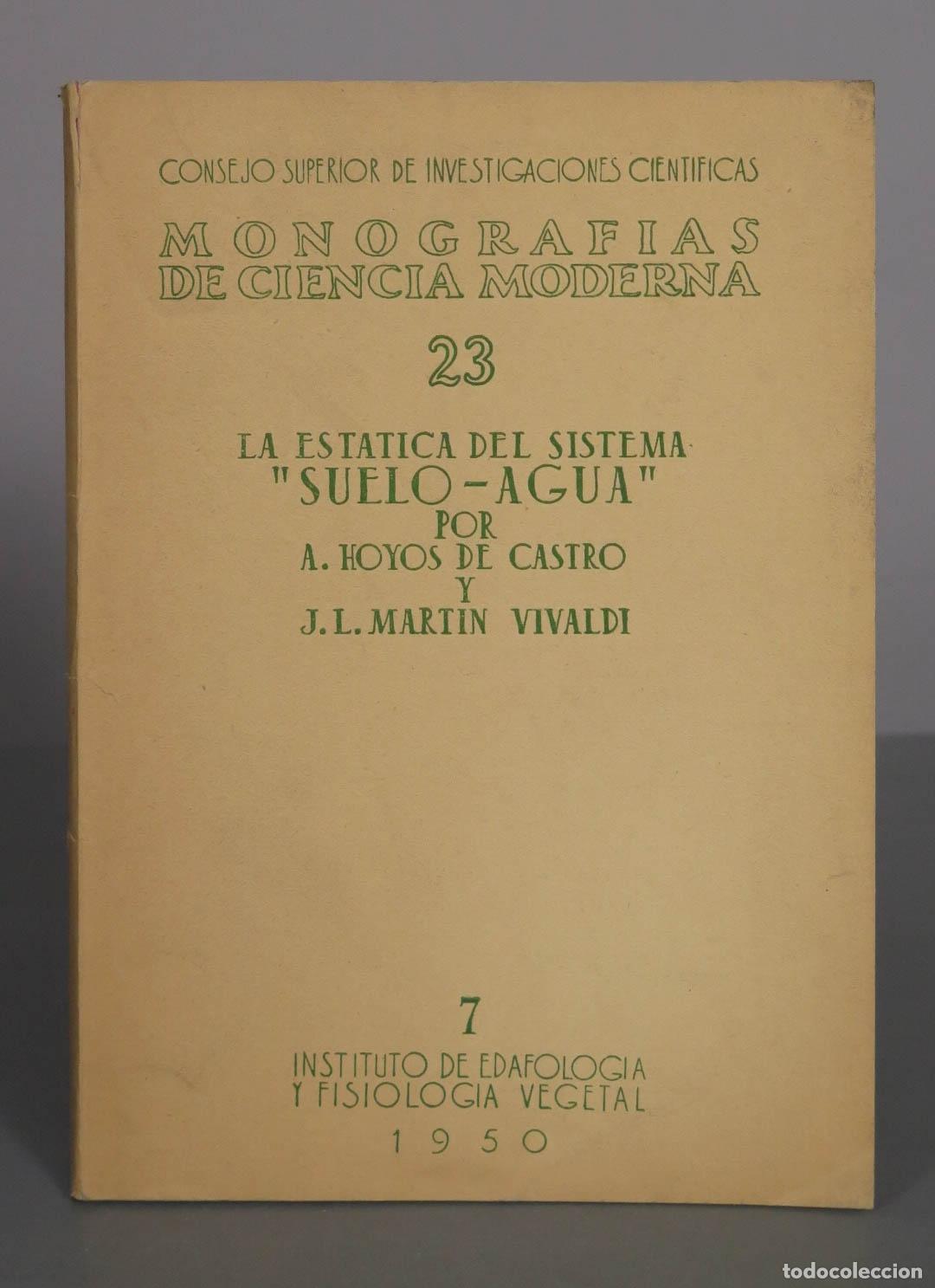 Libros de segunda mano: La est&aacute;tica del sistema suelo-agua - &Aacute;ngel Hoyos de Castro, J. L. Mart&iacute;n Vivaldi - CSIC