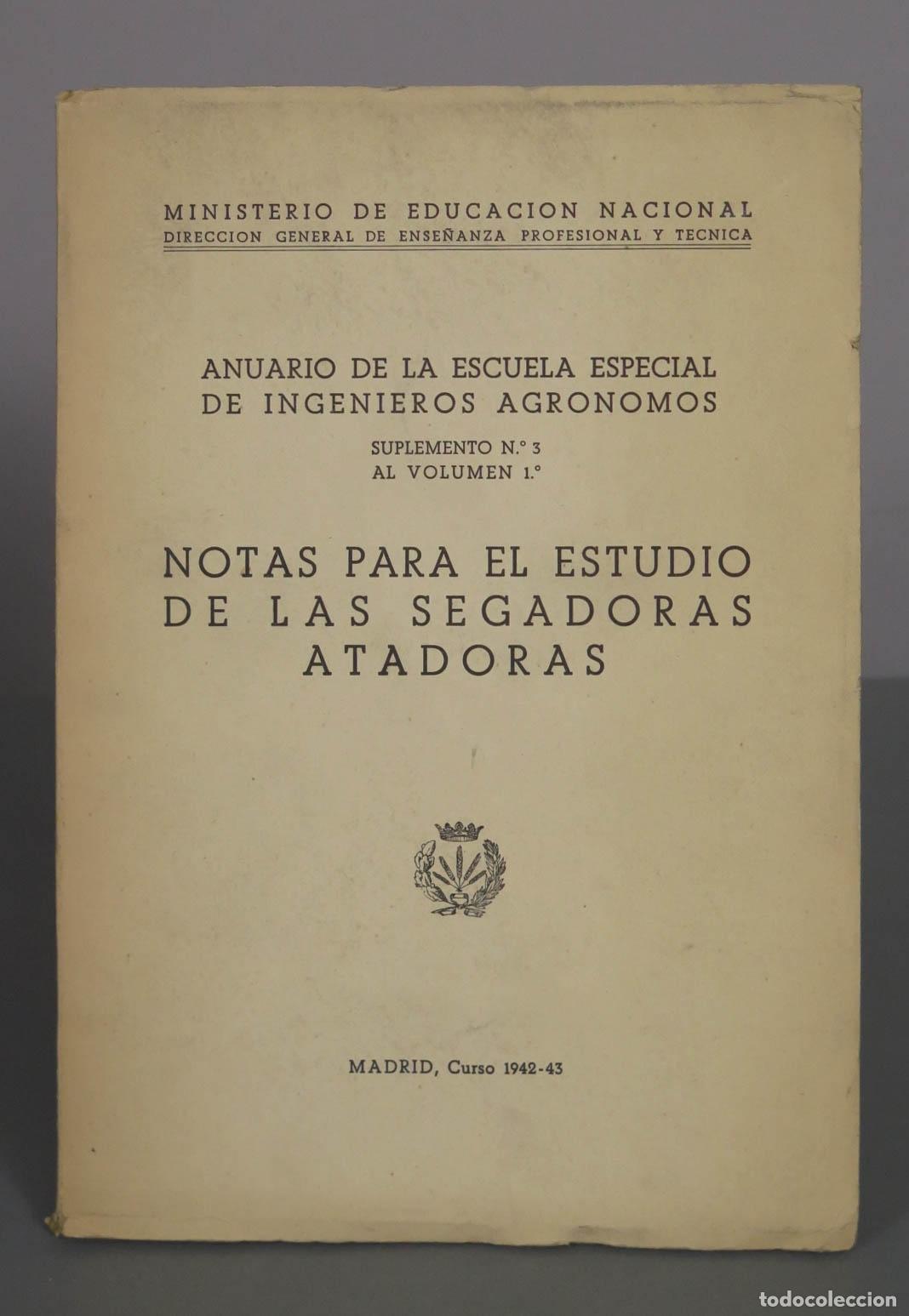Libros de segunda mano: NOTAS PARA EL ESTUDIO DE LAS SEGADORAS ATADORAS