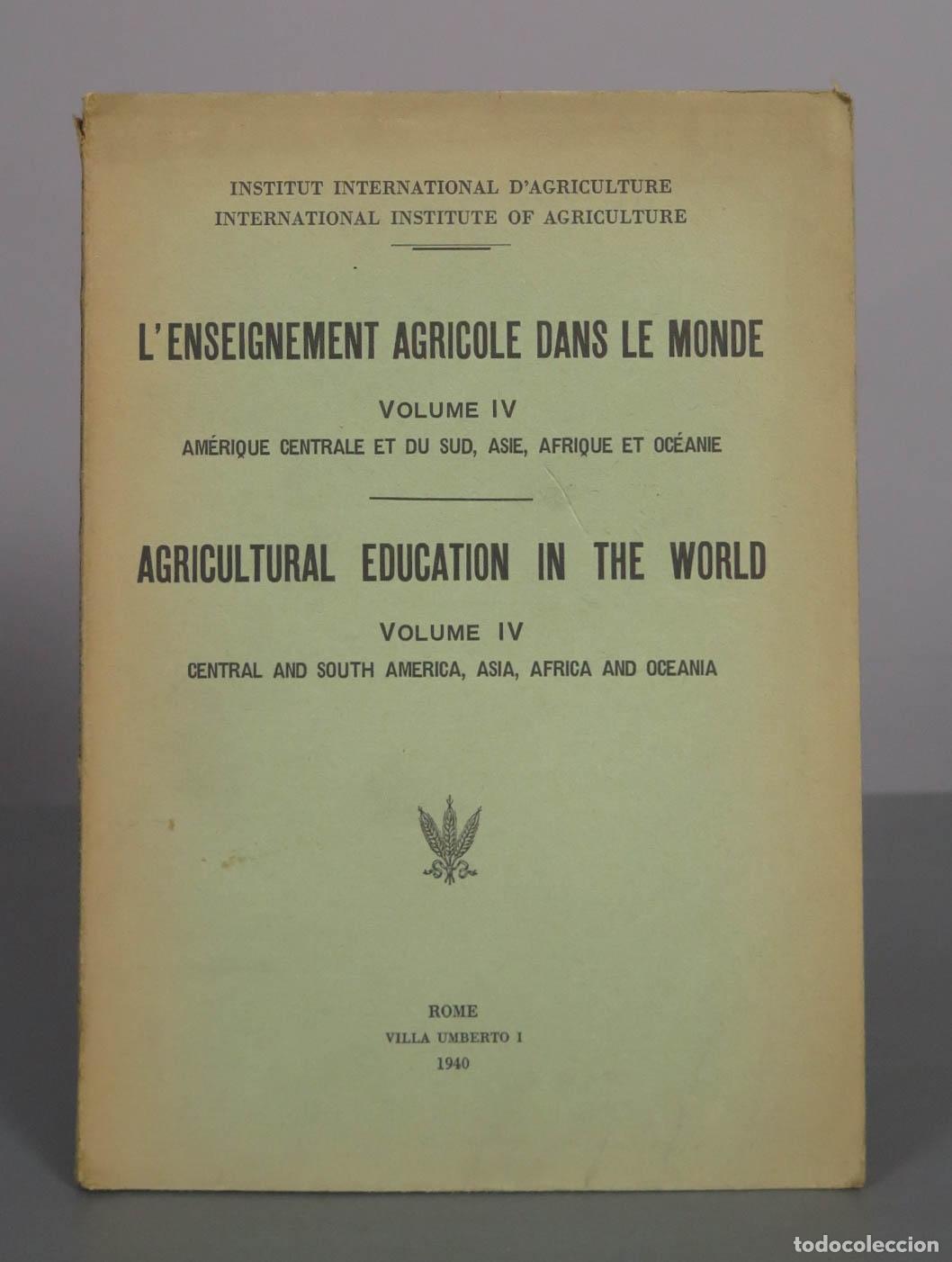 Libros de segunda mano: L&acute;Enseignement Agricole Dans Le Monde - Volume IV - CENTRAL AND SOUTH AMERICA, ASIA, AFRICA AND OCEA