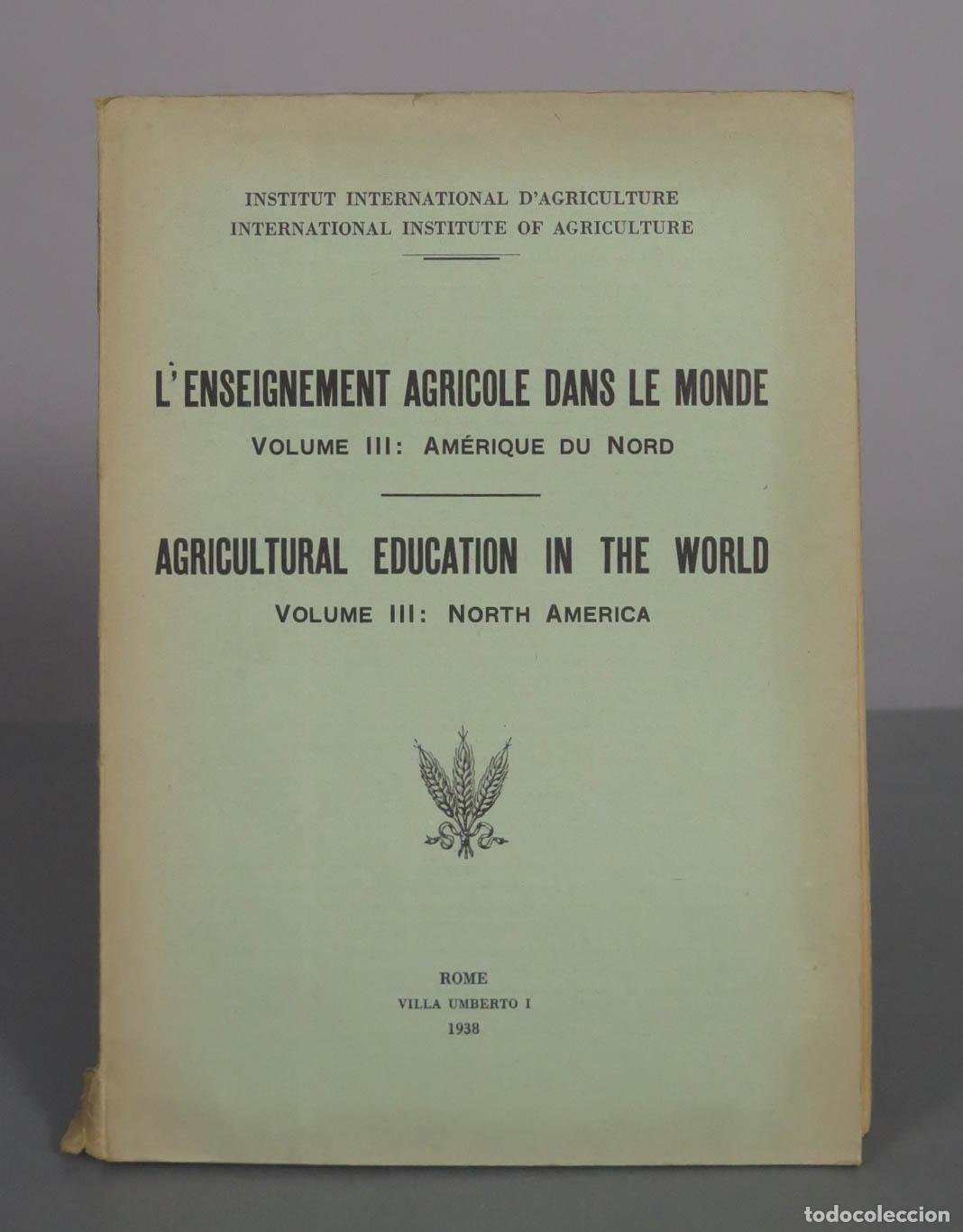 Libros de segunda mano: L&acute;enseignement agricole dans le monde - VOLUME III: NORTH AMERICA