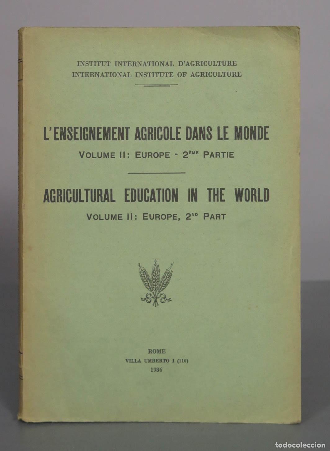Libros de segunda mano: L&acute;Enseignement Agricole Dans Le Monde - VOLUME II: EUROPE, 2ND PART