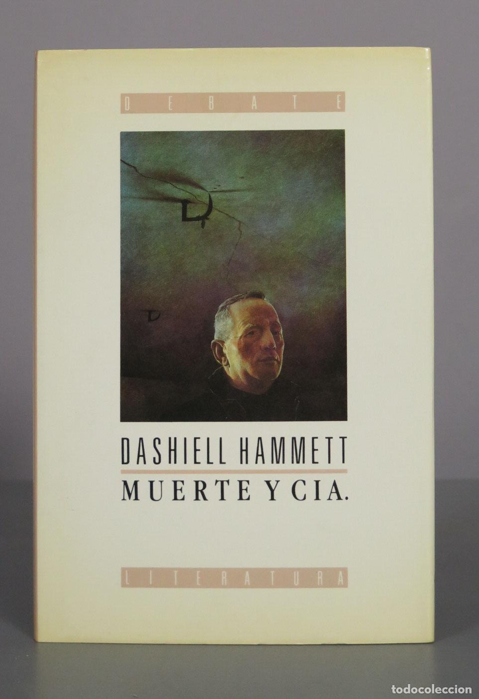 Libros de segunda mano: Muerte y C&iacute;a. - Dashiell Hammett - Editorial Debate. primera edicion