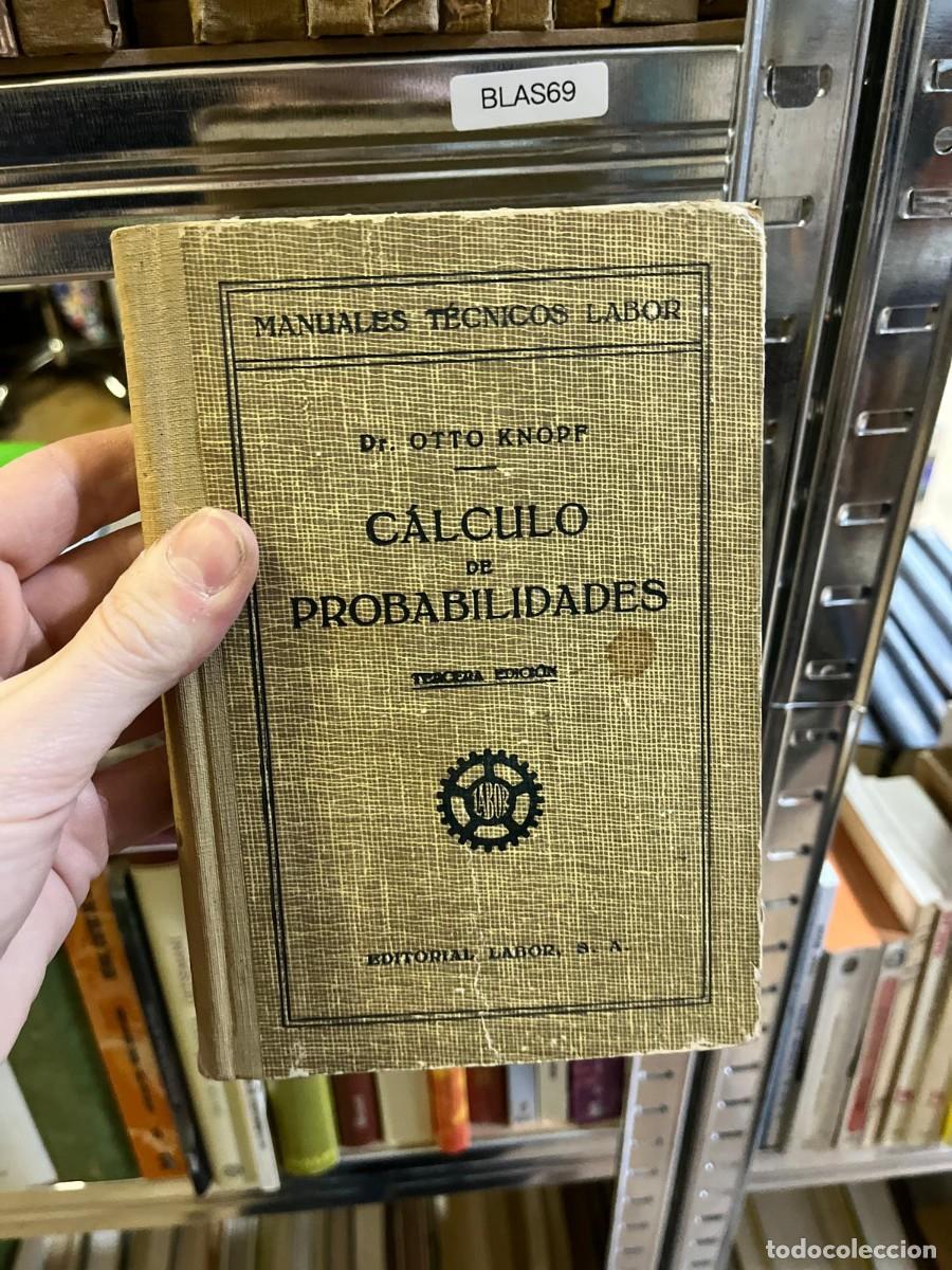 Libros de segunda mano de Ciencias: BLAS69 &ndash; C&aacute;lculo de Probabilidades &ndash; Dr. Otto Knopf &ndash; Editorial Labor (Manuales T&eacute;cnicos Labor) &ndash;