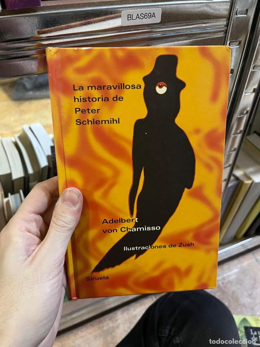 Libros de segunda mano: BLAS69ALa maravillosa historia de Peter Schlemihl - Adelbert von Chamisso Ilustraciones de Zush