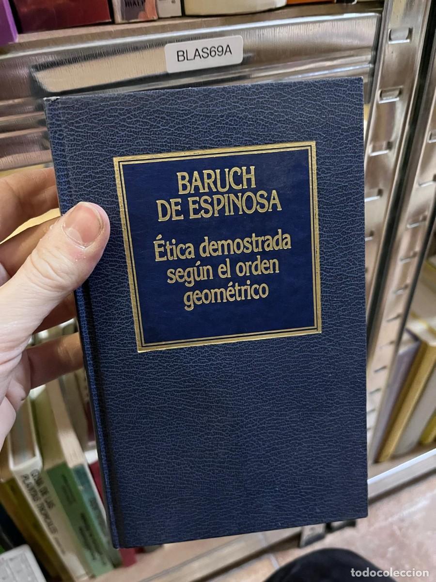 Libros de segunda mano de Ciencias: DE ESPINOSA &Eacute;tica demostrada seg&uacute;n el orden geom&eacute;trico BLAS69A BARUCH
