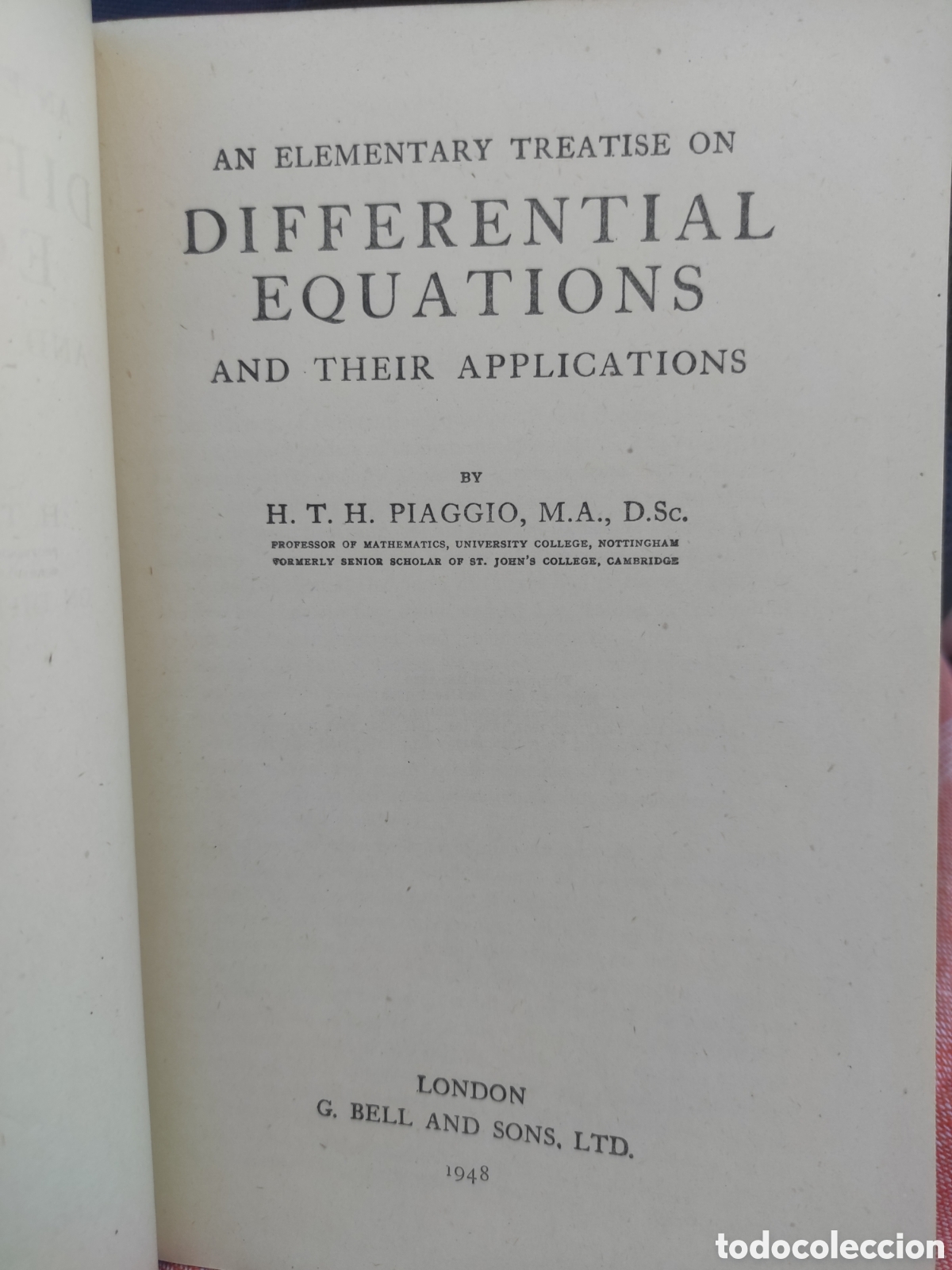Libros de segunda mano de Ciencias: H.T.H. Piaggio An Elementary Treatise on Differential Equations and their Applications (Bell's Mathe