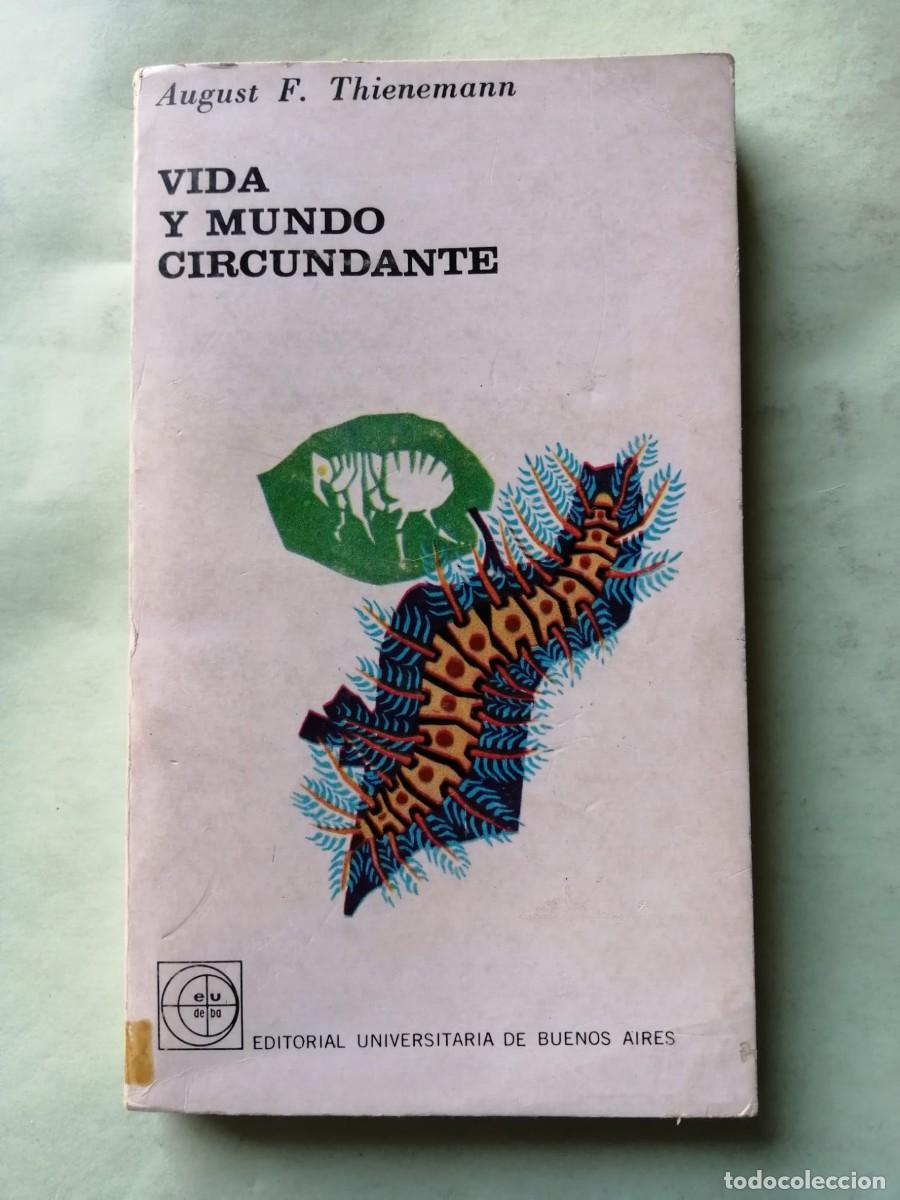 Libros de segunda mano: VIDA Y MUNDO CIRCUNDANTE (AUGUST F. THIENEMANN)