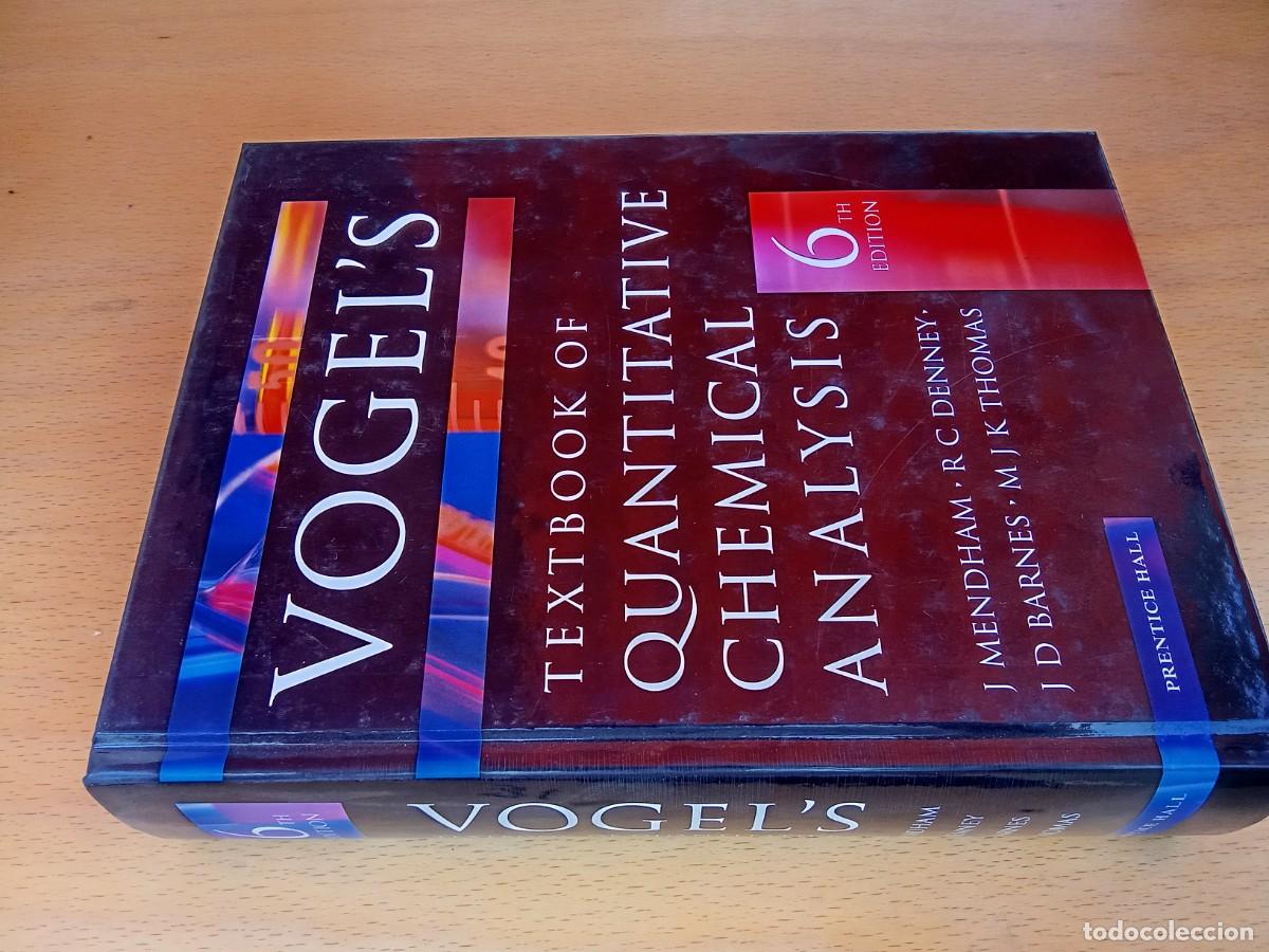 Libros de segunda mano de Ciencias: VOGEL&acute;S QUANTITATIVE CHEMICAL ANALYSIS/MENDHAM Y OTROS/INGLES:An&aacute;lisis Qu&iacute;mico Cuantitativo Vogel's