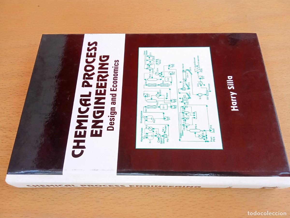 Libros de segunda mano de Ciencias: CHEMICAL PROCESS ENGINEERING /SILLA/EN INGLES Ingenier&iacute;a procesos qu&iacute;micos: dise&ntilde;o y econom&iacute;a