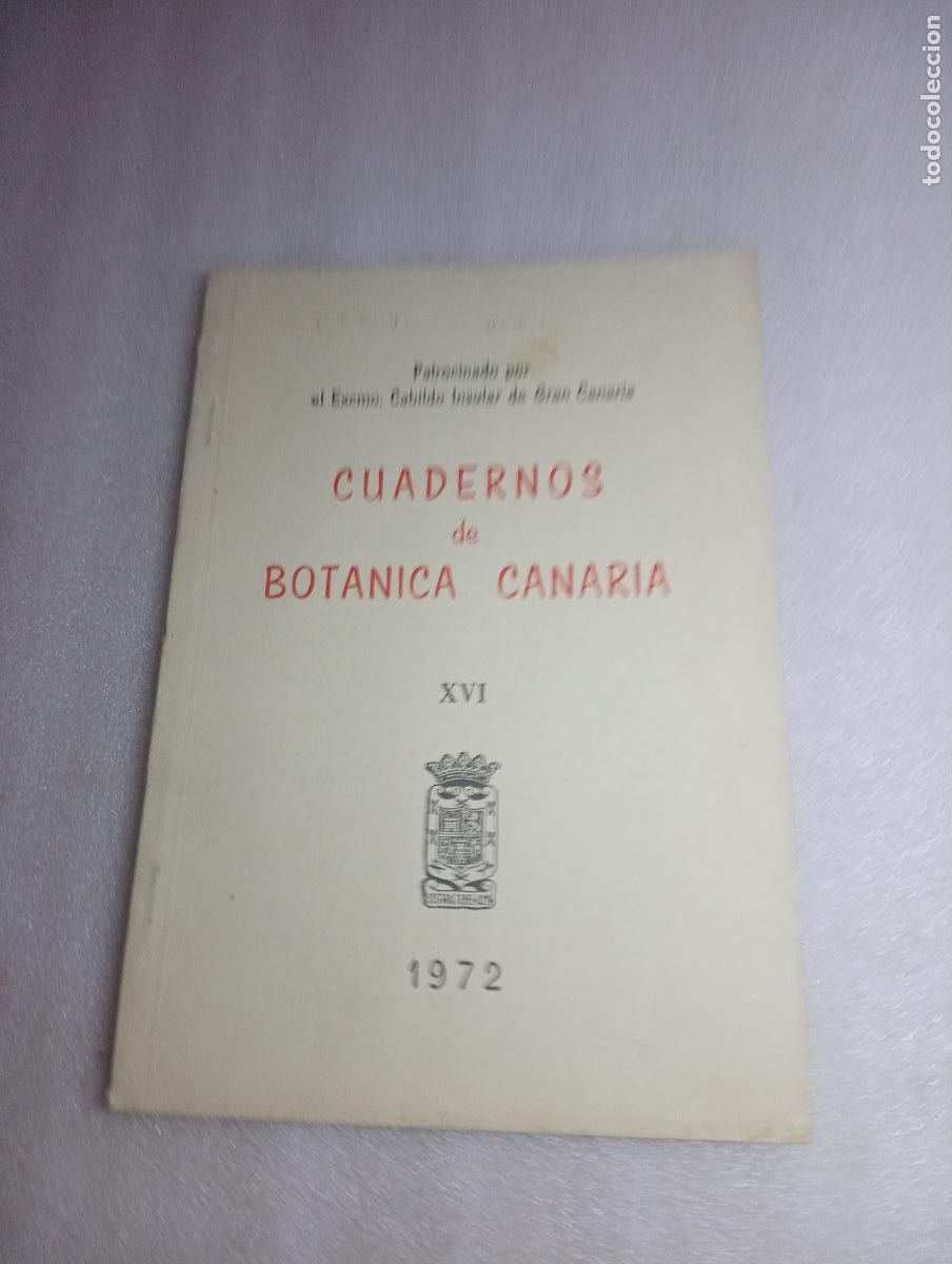 Libros de segunda mano: CUADERNOS DE BOT&Aacute;NICA CANARIA XVI (1972) - EXCMO. CABILDO INSULAR DE GRAN CANARIA