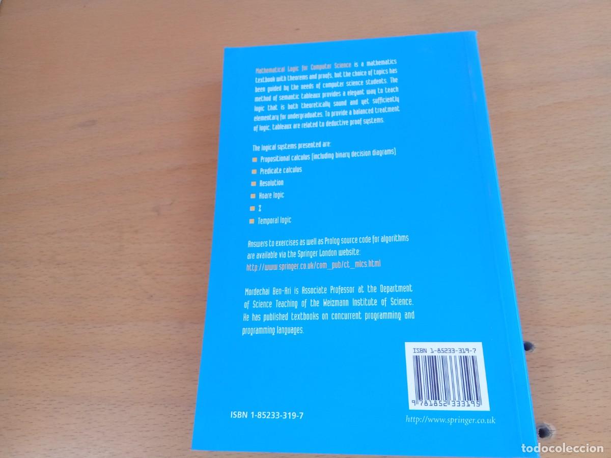 Libros de segunda mano de ciencias: MATHEMATICAL LOGIC FOR COMPUTER SCIENCE/MORDECHAI BEN-ARI/INGLES: L&oacute;gica matem&aacute;tica para inform&aacute;tica - Foto 26