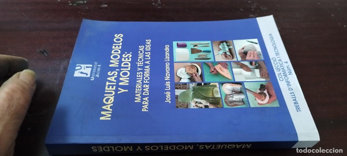 Libros de segunda mano de Ciencias: MAQUETAS MODELOS Y MOLDES/NAVARRO/MATERIALES Y TECNICAS PARA DAR FORMA A LAS IDEAS