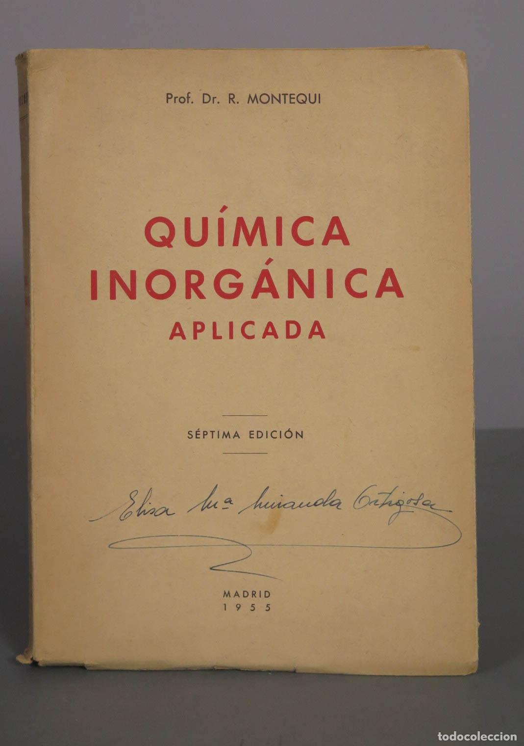 Libros de segunda mano de Ciencias: Qu&iacute;mica Inorg&aacute;nica Aplicada - S&eacute;ptima edici&oacute;n - Ricardo Montequi D&iacute;az de Plaza