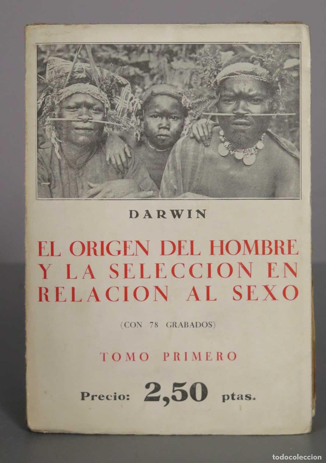 Libros de segunda mano: El origen del hombre y la selecci&oacute;n en relaci&oacute;n al sexo - Charles Darwin - T IBergua