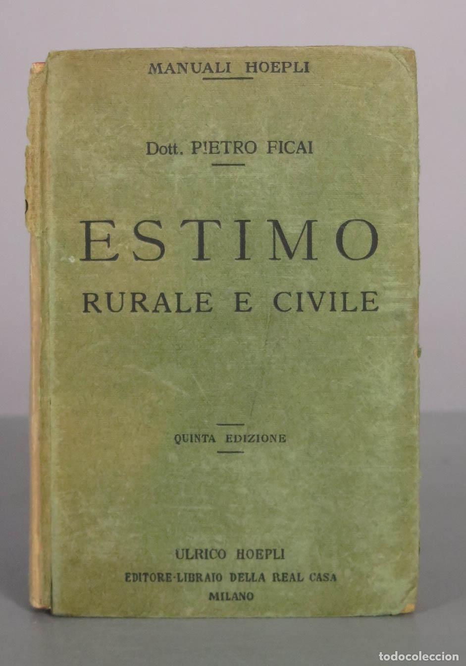 Libros de segunda mano: Estimo rurale e civile - Pietro Ficai - Ulrico Hoepli