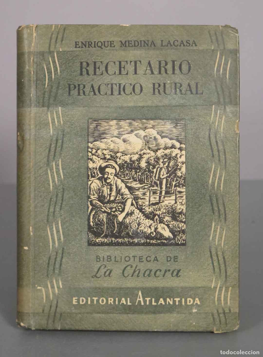 Libros de segunda mano: Recetario Pr&aacute;ctico Rural - Enrique Medina Lacasa - Editorial Atl&aacute;ntida