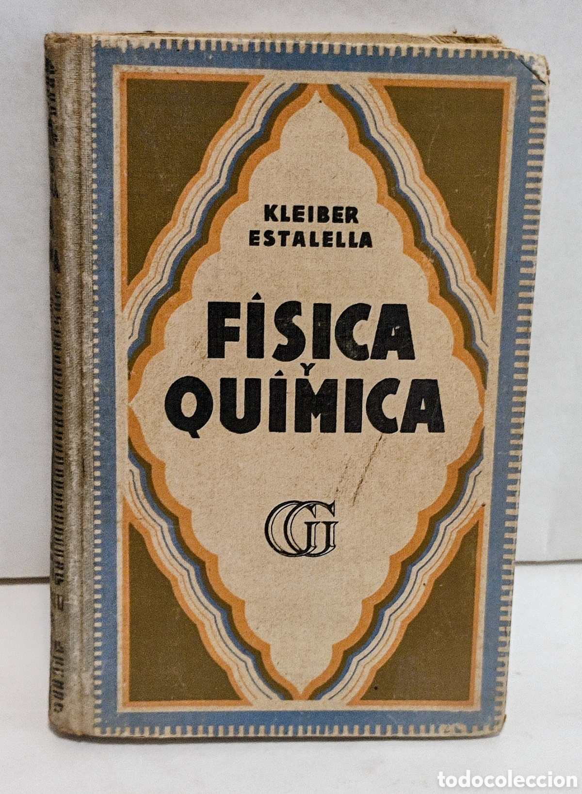 Libros de segunda mano de ciencias: Libro F&iacute;sica y Qu&iacute;mica. KLEIBER/ESTALELLA - Foto 1