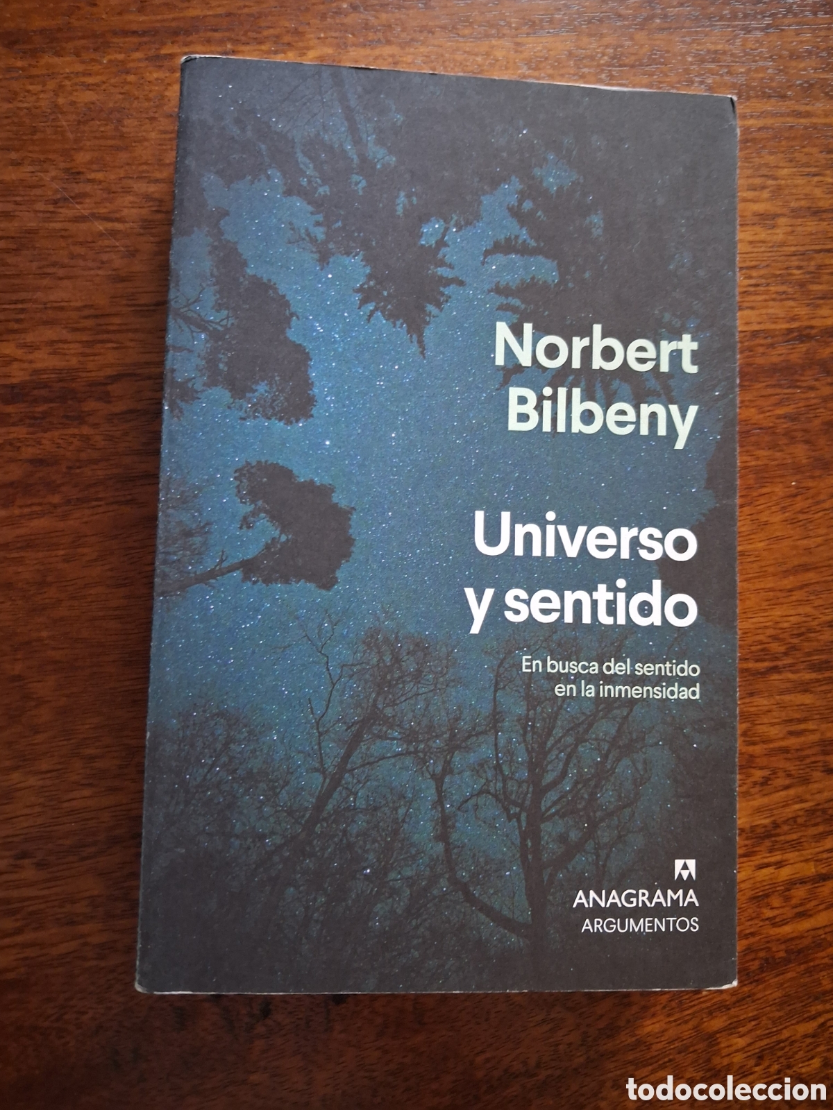 Libros de segunda mano de Ciencias: Universo y sentido, Norbert Bilbeny