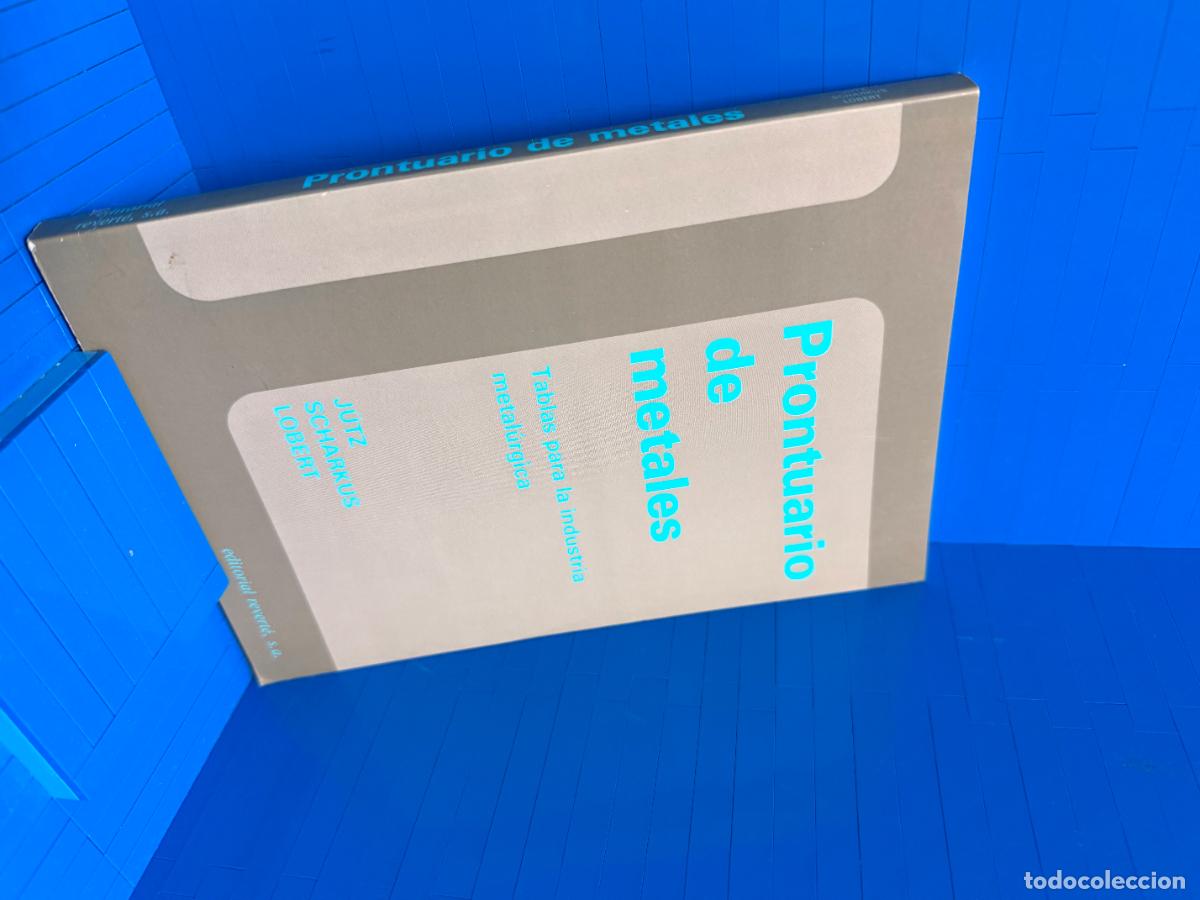 Libros de segunda mano de Ciencias: PRONTUARIO DE METALES - TABLAS PARA LA INDUSTRIA METALURGICA &ndash; ED. REVERTE &ndash; 1996 &ndash; SCHARKUS