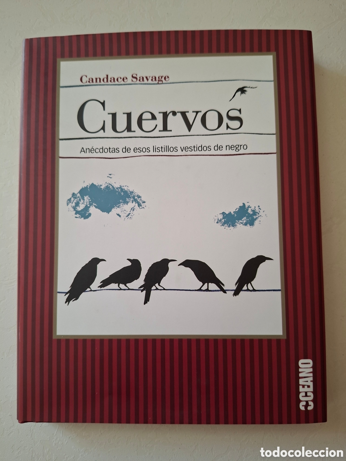 Libros de segunda mano: Cuervos / Candace Savage / Editorial Oc&eacute;ano en China 2007 - Foto 1