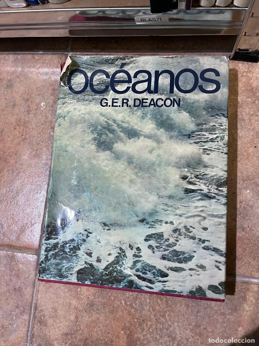 Libros de segunda mano: BLAS71 + Oc&eacute;anos + G.E.R. Deacon + (