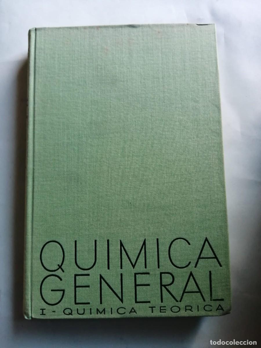 Libros de segunda mano de ciencias: QUIMICA GENERAL 1. QUIMICA TEORICA - Foto 1