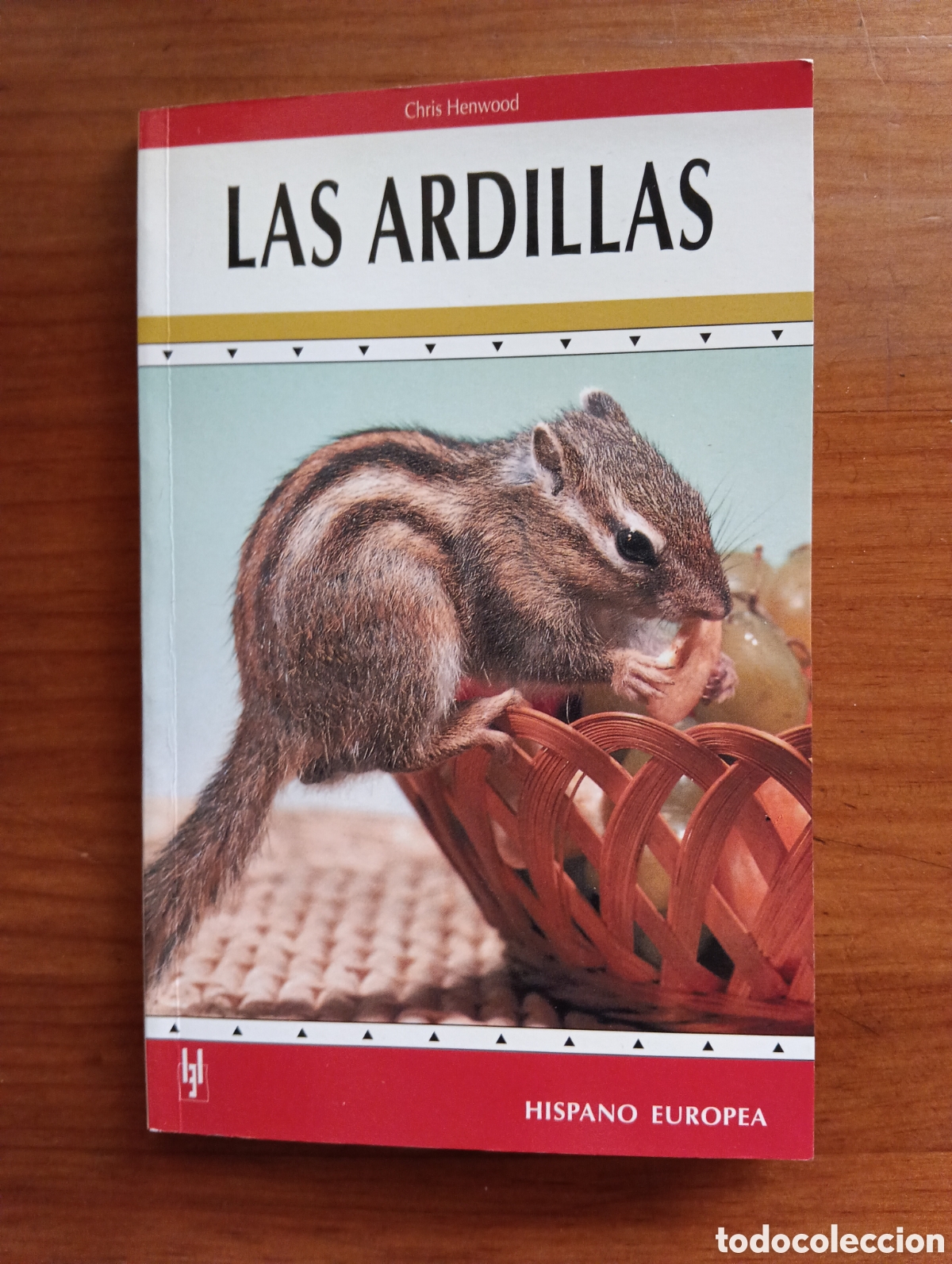 Livres d'occasion: Las ardillas, Chris Henwood, Hispano Europea
