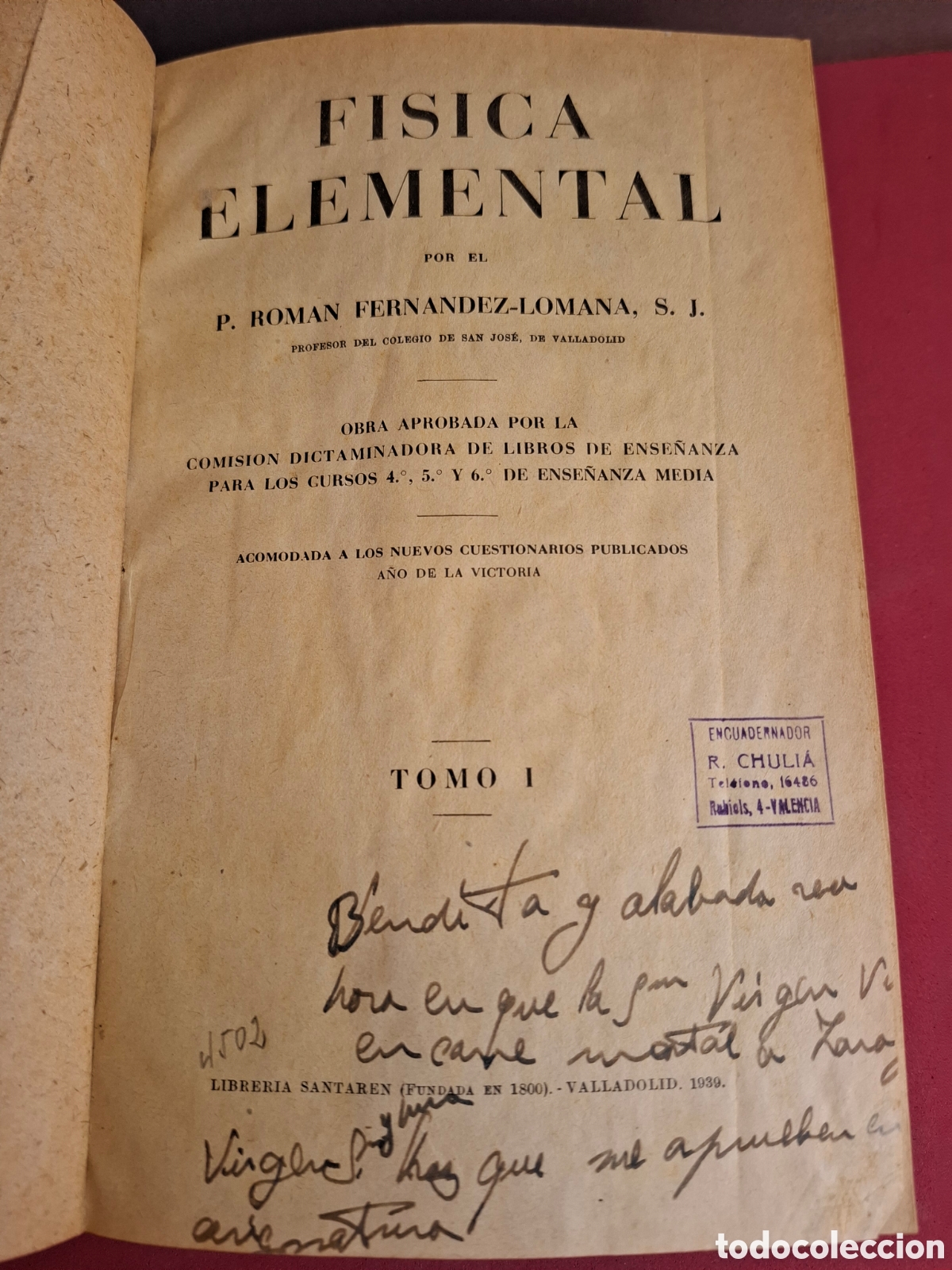 Libros de segunda mano de Ciencias: Fisica elemental - Roman Fernandez - Tomos I y II - 1939