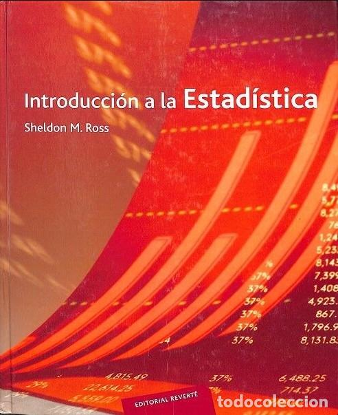 Libros de segunda mano de ciencias: Introducci&oacute;n a la Estad&iacute;stica - Ross, Sheldom M. - Editorial Revert&eacute; - Foto 1