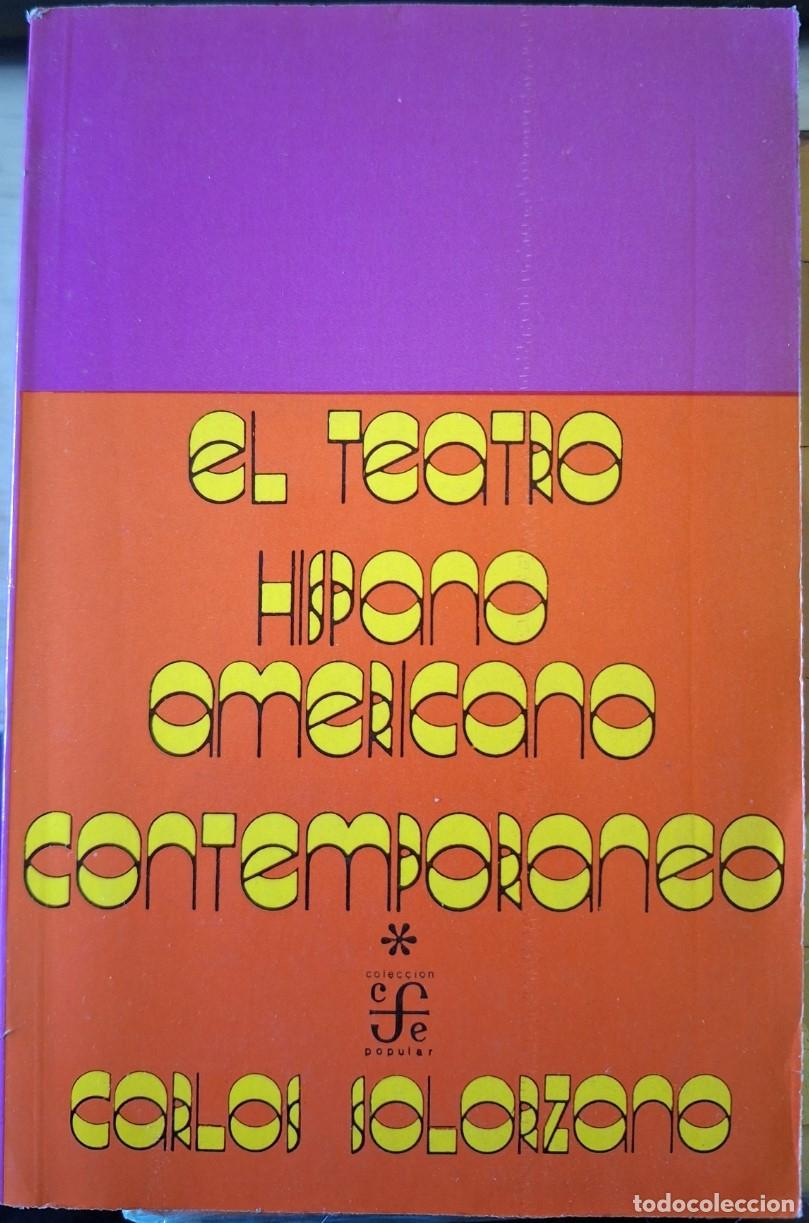Libros de segunda mano de Ciencias: EL TEATRO HISPANO AMERICANO CONTEMPORANEO. TOMO 1. - SOLORZANO, Carlos.