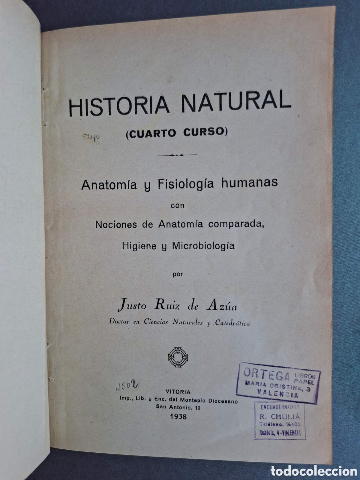 Gebrauchte B&uuml;cher: Historia natural - 4&ordm; curso - anatomia y fisiologia humanas - Justo Ruiz de Az&uacute;a - 1938