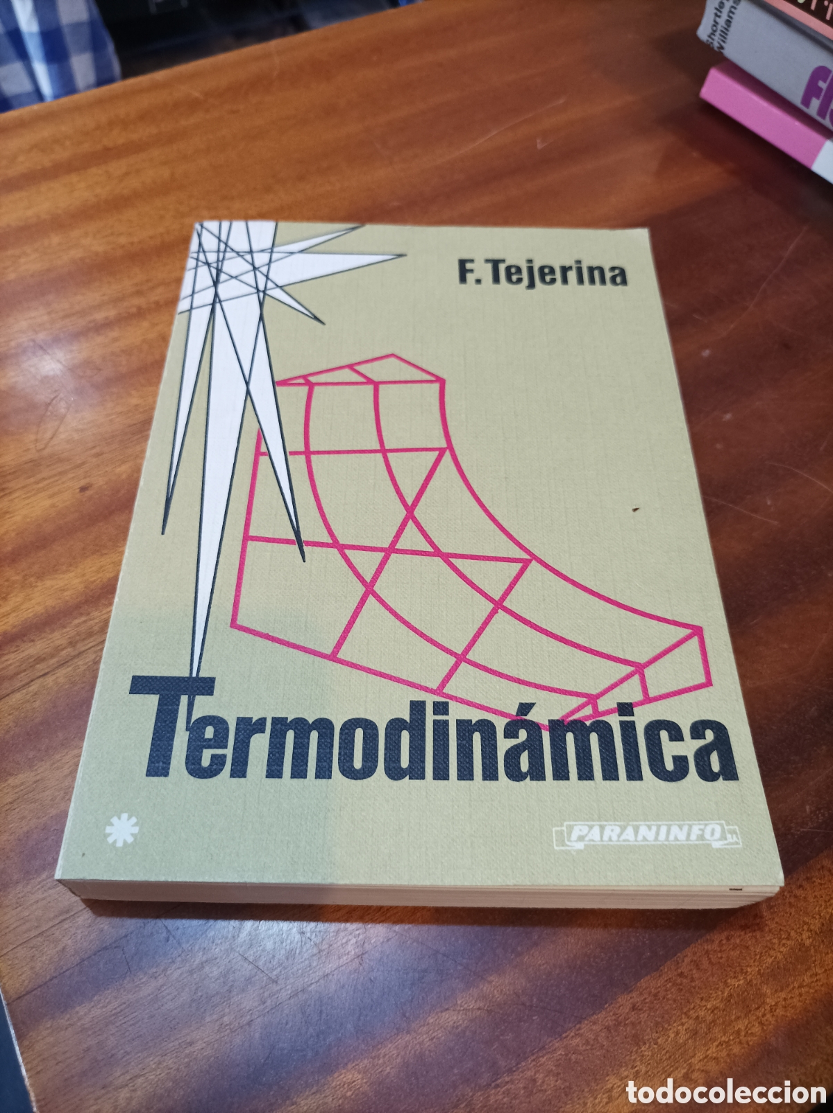 Libros de segunda mano de Ciencias: TERMODIN&Aacute;MICA.F.TEJERINA.EDITORIAL PARANINFO.1976
