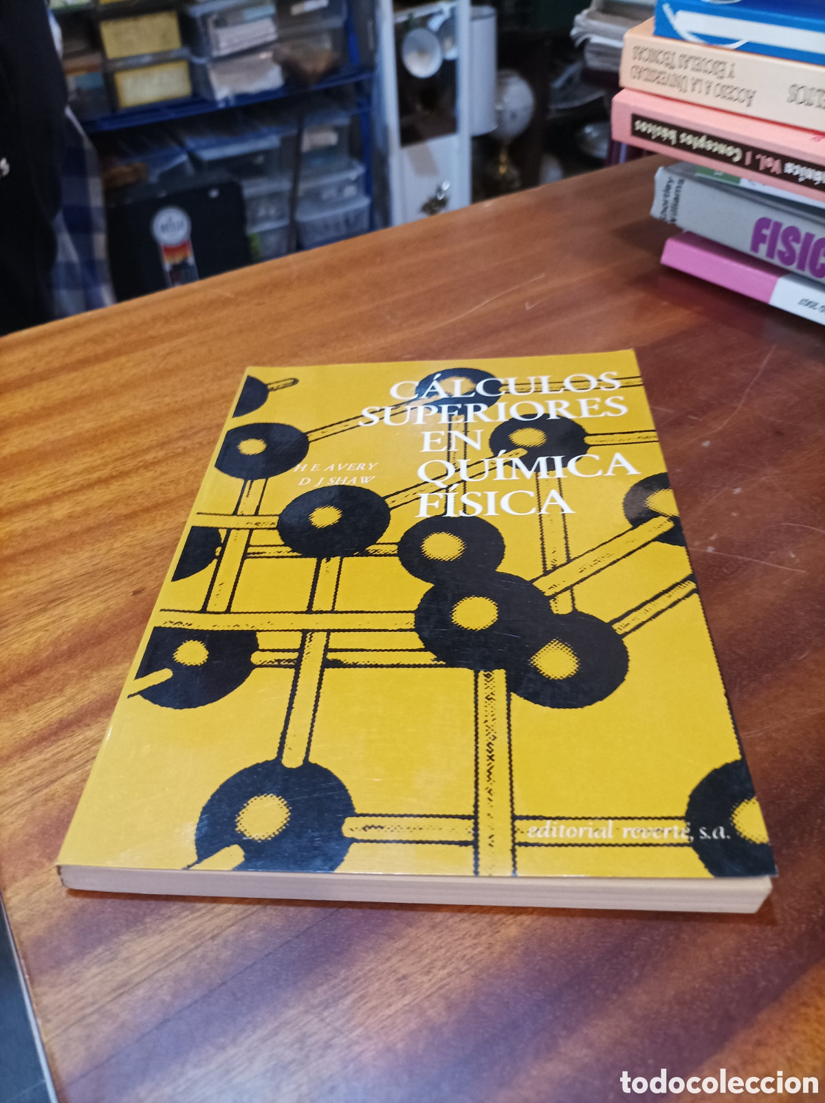 Libros de segunda mano de Ciencias: C&Aacute;LCULOS SUPERIORES EN F&Iacute;SICA QU&Iacute;MICA.H.E.AVERY/D.J.SHAW 1974