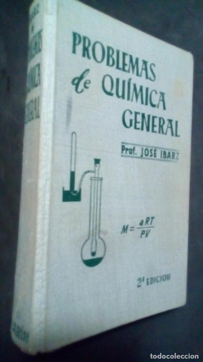 Libros de segunda mano de Ciencias: PROBLEMAS DE QU&Iacute;MICA GENERAL. Prof. Jos&eacute; Ibarz-BUEN ESTADO