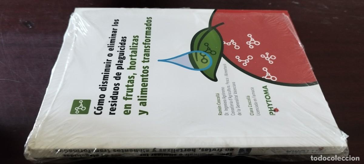 Libros de segunda mano: COMO DISMINUIR RESIDUOS PLAGICIDAS FRUTAS HORTALIZAS Y TRANSFORMADOS/COSCOLLA/PHYTOMA/NUEVO PRECINT