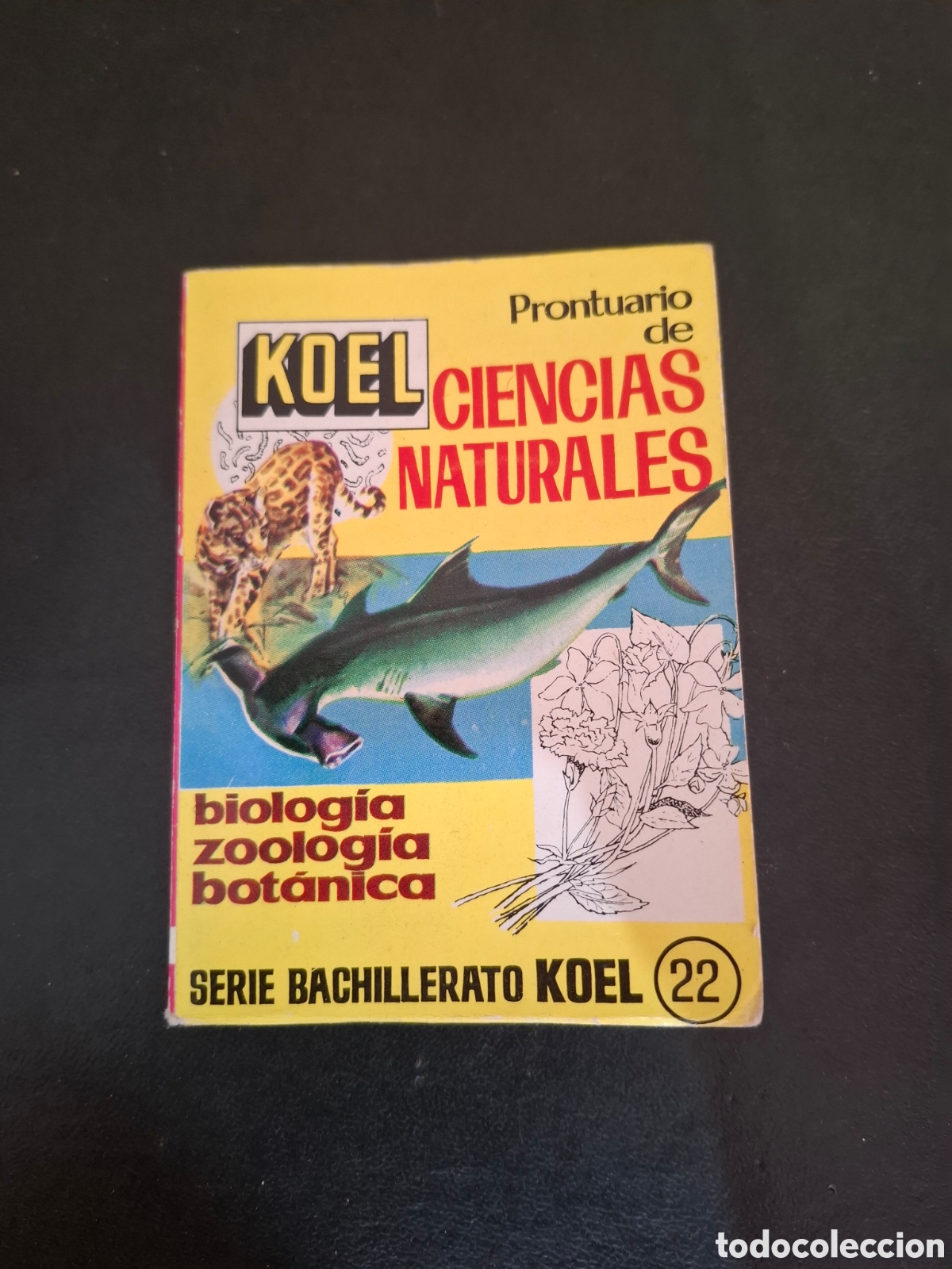 Libros de segunda mano: Prontuario de ciencias naturales -Koel- 1966