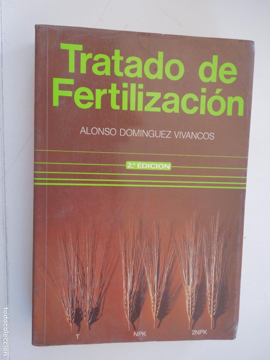 Libros de segunda mano: TRATADO DE FERTILIZACI&Oacute;N - ALONSO DOMINGUEZ VIVANCOS - EDICIONES MUNDI-PRENSA 1989.