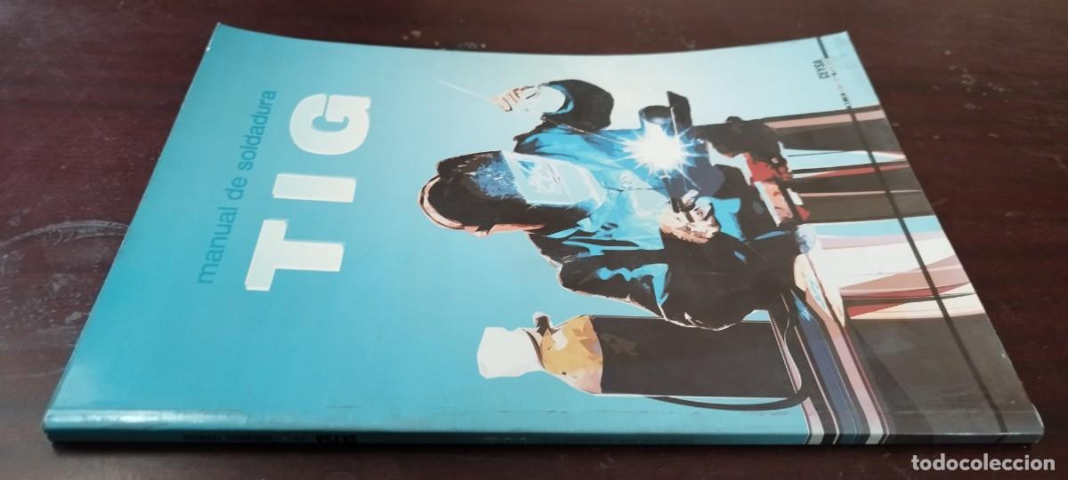 Libros de segunda mano de Ciencias: TIG, MANUAL DE SOLDADURA / KARA41 / CEYSA / MAQUINA HERRAMIENTA