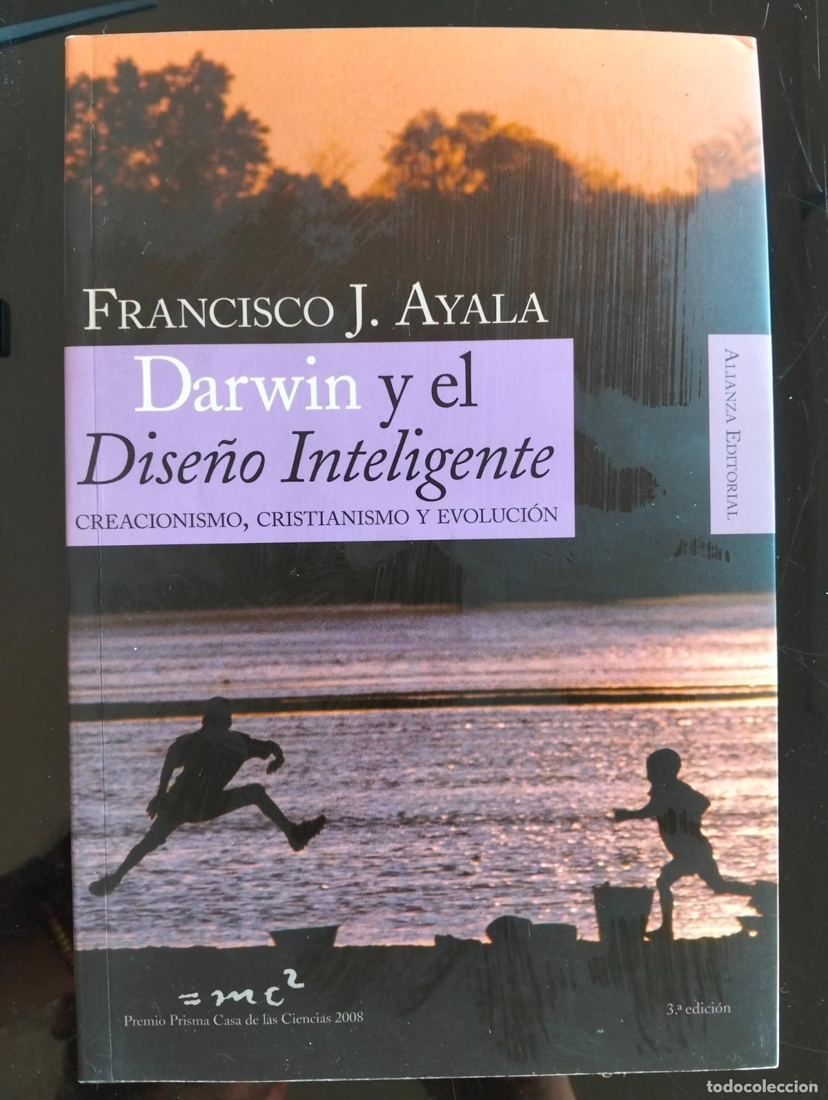 Libros de segunda mano: Genetica. Biologia. Darwin y el Dise&ntilde;o Inteligente, Francisco Ayala, ed. Alianza, 2009 L55