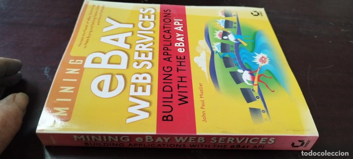 Libros de segunda mano de Ciencias: EBAY WEB SERVICES BUILDING APPLICATIONS WITH THE EBAY API/INGLES Miner&iacute;a datos servicios web