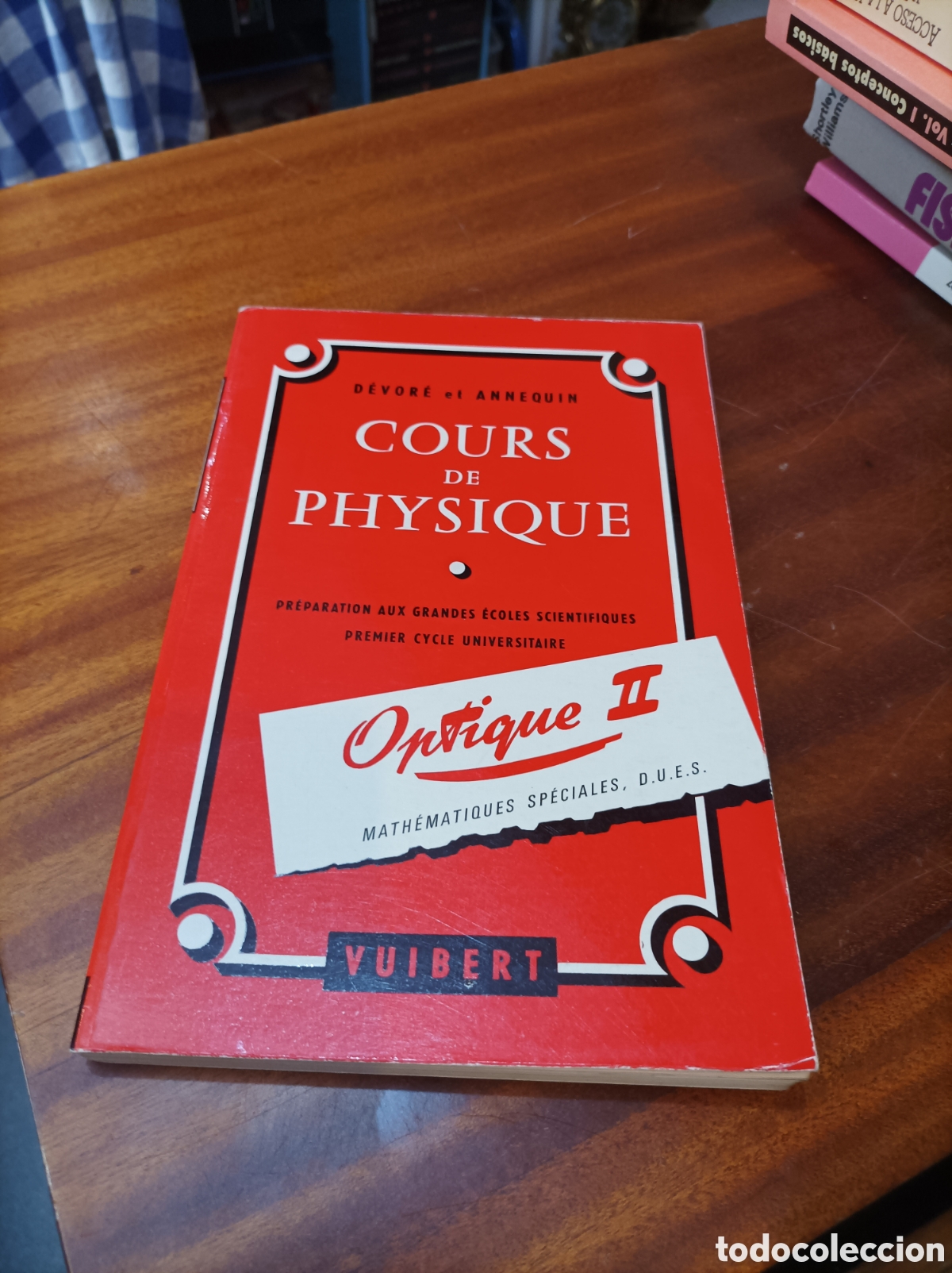 Libros de segunda mano de ciencias: COURS DE PHYSIQUE:OPTIQUE II .VOUBERT1970 - Foto 1