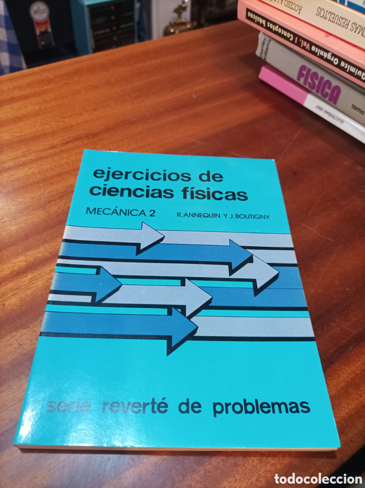 Libros de segunda mano de Ciencias: EJERCICIOS DE CIENCIAS F&Iacute;SICAS.MECANICA 2 .R.ANNEQUIN/J.BOUTIGNY.DERIE REVERT&Eacute; DE PROBLEMAS.