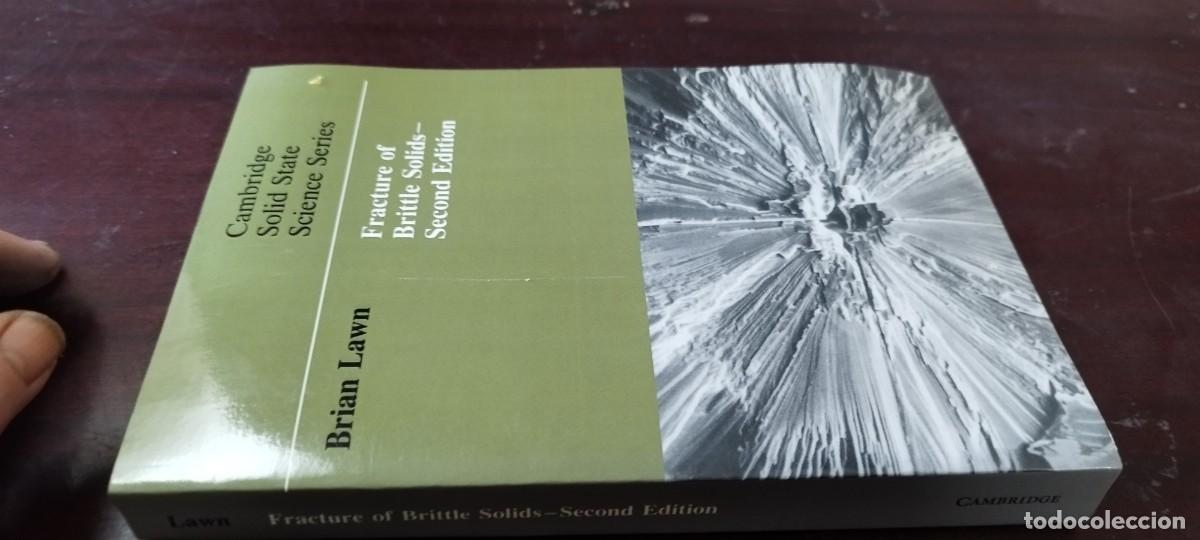 Libros de segunda mano de Ciencias: FRACTURE OF BRITTLE SOLIDS/BRIAN LAWN/ Cambridge /EN INGLES Fractura de s&oacute;lidos fr&aacute;giles