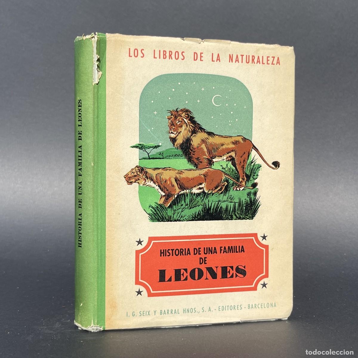 Libros de segunda mano: 1943 - Historia de una familia de leones - Pienaar - Los libros de la naturaleza