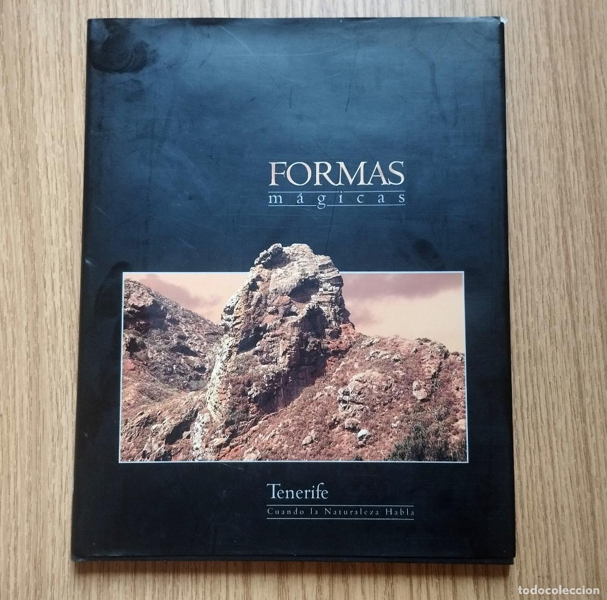 Libros de segunda mano: Libro FORMAS M&Aacute;GICAS - TENERIFE: CUANDO LA NATURALEZA HABLA | Tenerife - Canarias