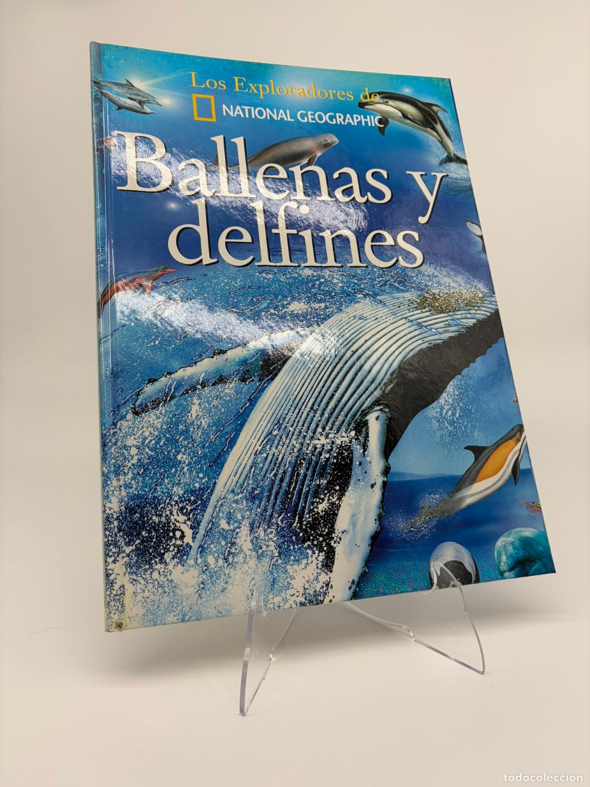 Libros de segunda mano: Los exploradores de National Geographic: Ballenas y delfines - AA. VV.: