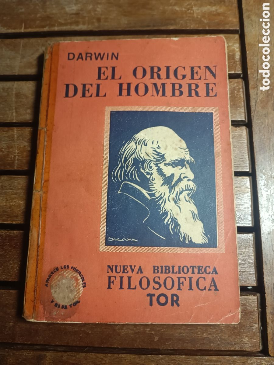 Libros de segunda mano: EL ORIGEN DEL HOMBRE CARLOS R.DARWIN EDITORIAL TOR BUENOS AIRES ARGENTINA c. 1940 L&oacute;pez White traduc